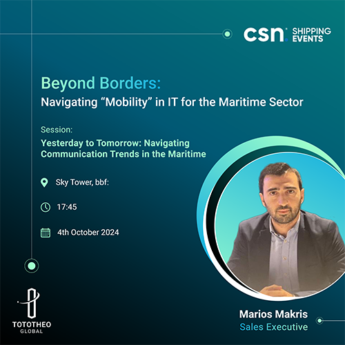 CSN SHIPPING EVENT - “BEYOND BORDERS: NAVIGATING ‘MOBILITY’ IN IT FOR THE MARITIME SECTOR