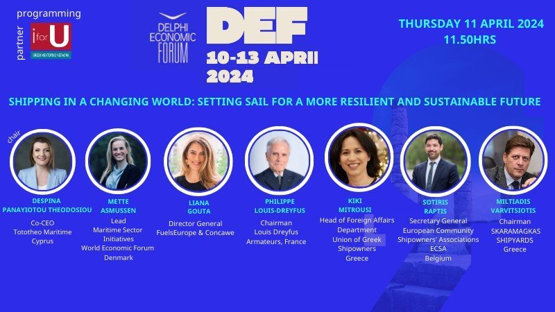 DELPHI ECONOMIC FORUM – SHIPPING IN A CHANGING WORLD: SETTING SAIL FOR A MORE RESILIENT AND SUSTAINABLE FUTURE